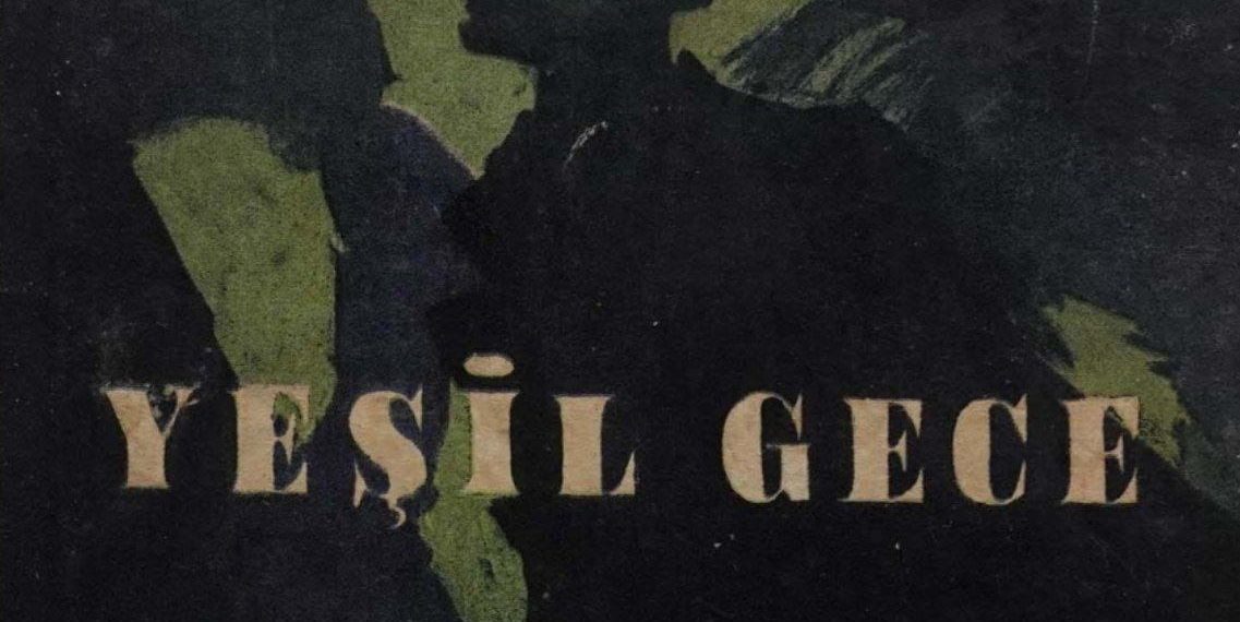 Yeşil Gece ya da Tarikatlar Nasıl Kapatılır?